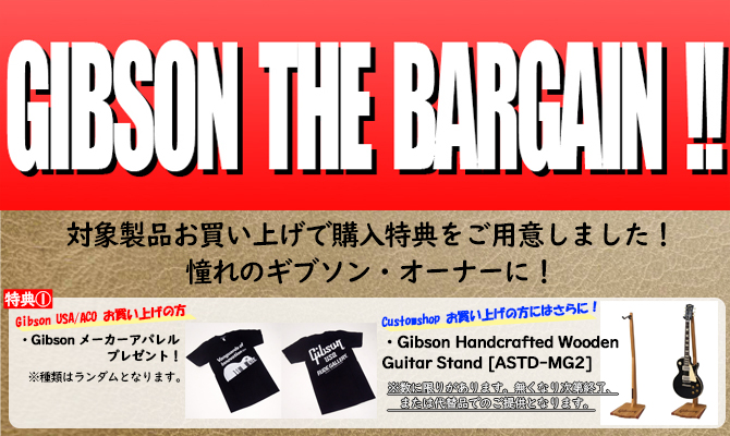 GIBSON THE BARGAIN !!