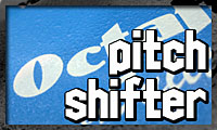 PITCH SHIFTER/OCTABER