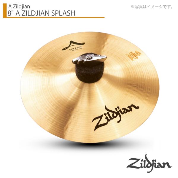 Zildjian ( ジルジャン ) 8" A ZILDJIAN SPLASH Aジルジャン スプラッシュ 8インチ