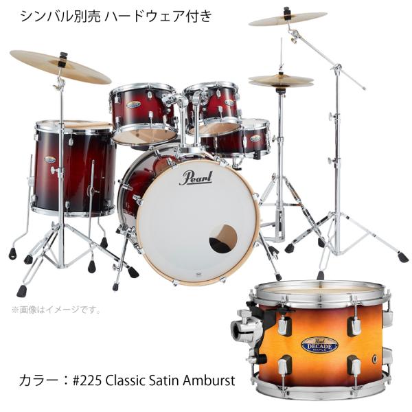 Pearl ( パール ) DECADE MAPLE ディケイドメイプル ドラムセット DMP825S/C-D #225 Classic Satin Amburst