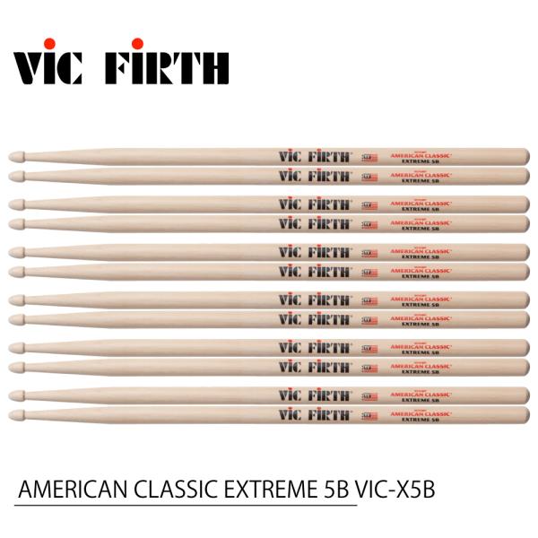 VIC FIRTH ( ヴィックファース ) AMERICAN CLASSIC EXTREME 5B VIC-X5B (6ペア) VIC FIRTHスティック