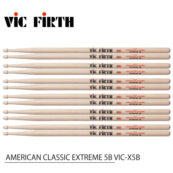 VIC FIRTH ( ヴィックファース ) AMERICAN CLASSIC EXTREME 5B VIC-X5B