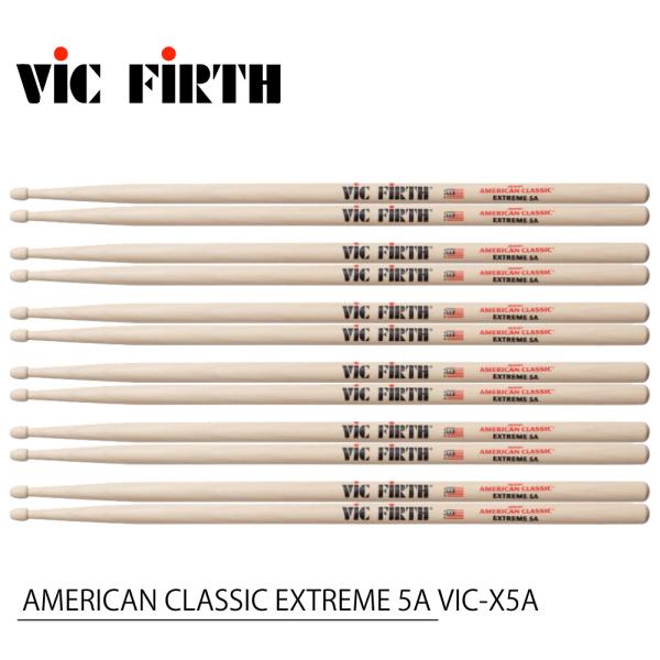 VIC FIRTH ヴィックファース AMERICAN CLASSIC EXTREME 5A VIC-X5A (6ペア) VIC FIRTHスティック