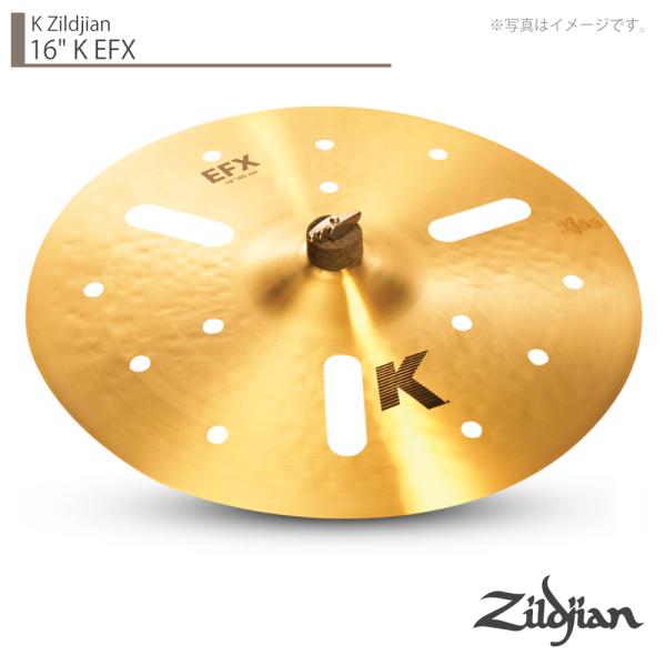 Zildjian ジルジャン 16" K EFX K ジルジャン EFX 16インチ