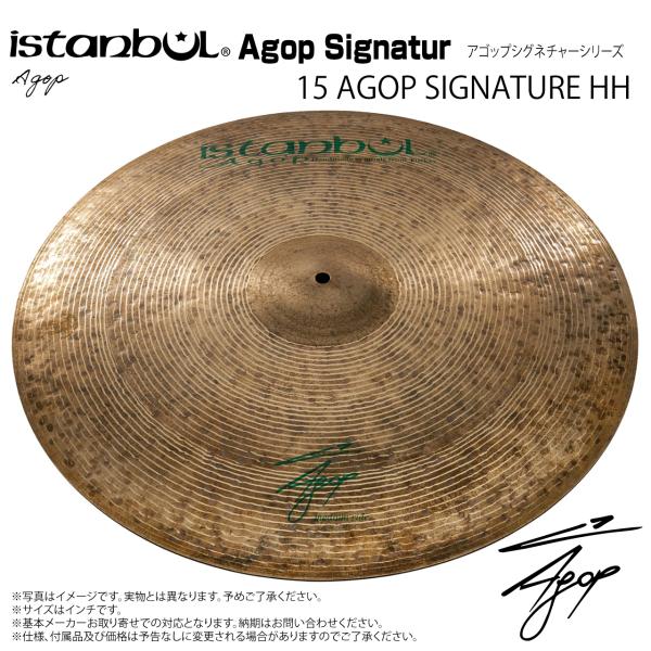 Istanbul Agop イスタンブール アゴップ Agop Signature 15 AGOP SIGNATURE HH（PR）