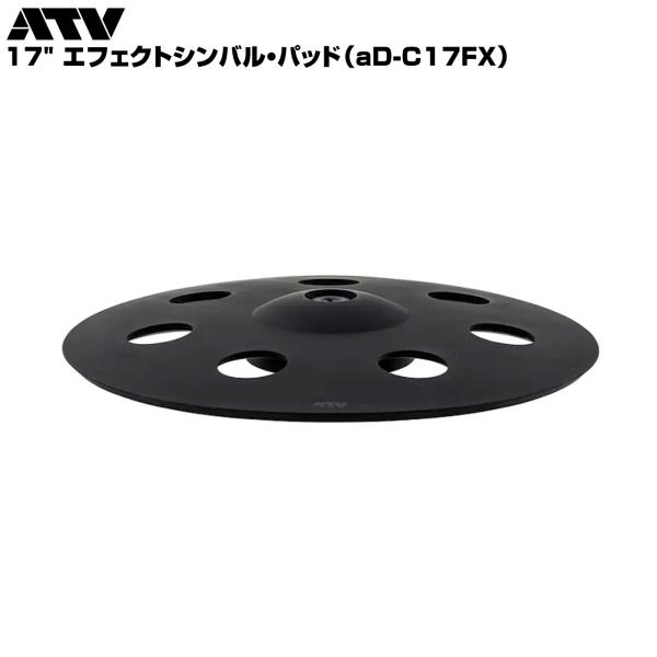 ATV （エーティーブイ） 17"エフェクトシンバル aD-C17FX 電子ドラム エレドラ