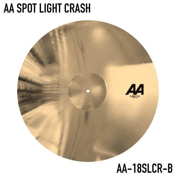 SABIAN セイビアン AA SPOT LIGHT CRASH 18" AA-18SLCR-B