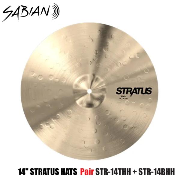 SABIAN セイビアン STRATUS HATS STR-14HH 14インチ ペア