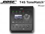 BOSE ( ボーズ ) T4S ToneMatch Mixer  ◆ BOSEオリジナルのエフェクト内蔵、小型4chデジタルミキサー［電源ケーブル付属］