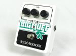 Electro Harmonix エレクトロハーモニクス Big Muff Pi with Tone Wicker