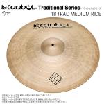 Istanbul Agop ( イスタンブール アゴップ ) Traditional Series 18 TRAD MEDIUM RIDE