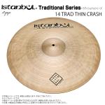 Istanbul Agop ( イスタンブール アゴップ ) Traditional Series 14 TRAD THIN CRASH