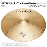 Istanbul Agop イスタンブール アゴップ Traditional Series 14 TRAD JAZZ HH